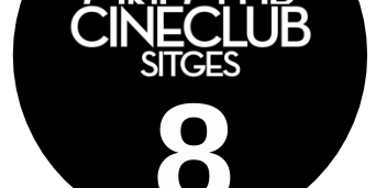 Cineclub Sitges celebra el seu 8è aniversari amb una programació especial