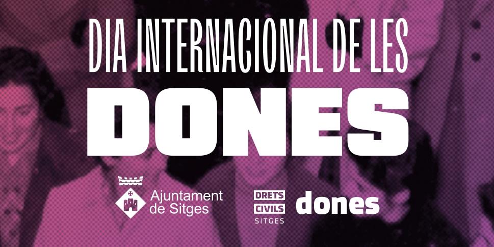 La programació del 8M a Sitges suma sinèrgies entre l’Ajuntament i les entitats locals 