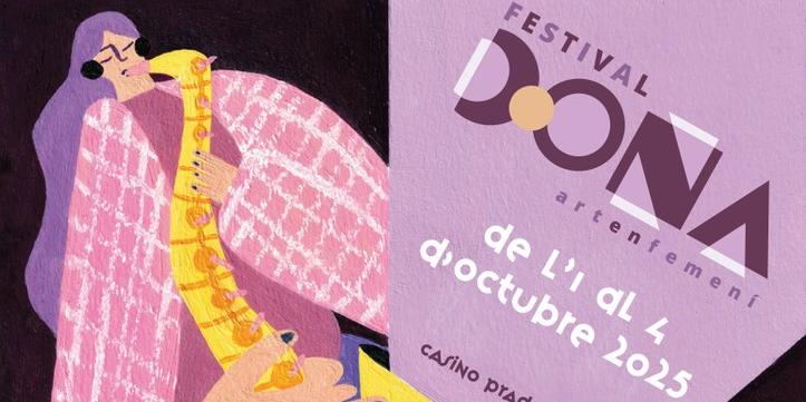 El Festival Dona - Art en femení presenta la seva VII edició en format especial